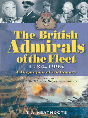 cover image of The British Admirals of the Fleet, 1734–1995